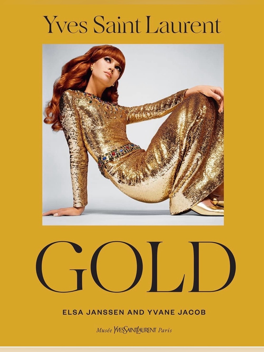 Yves Saint Laurent: Gold - by Elsa Janssen & Yvane Jacob (Hardcover) luxury book